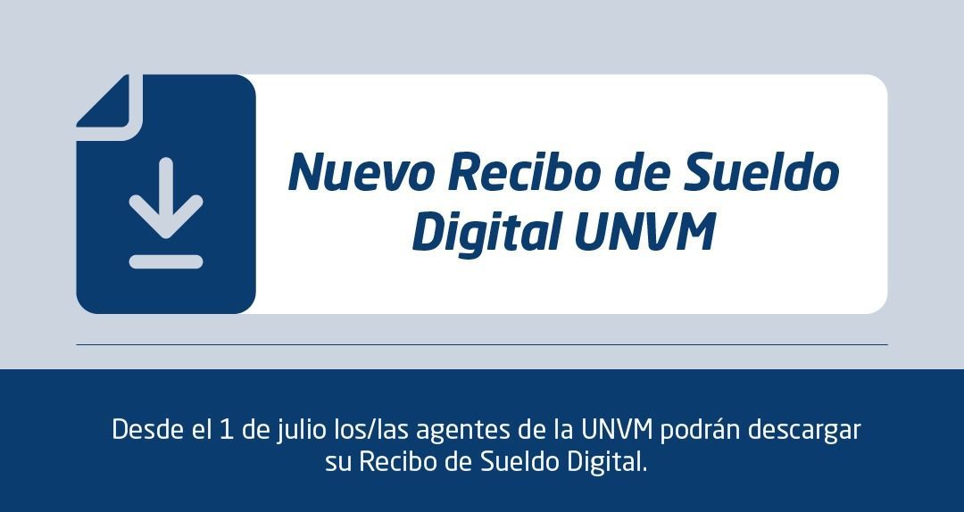 Personal de la UNVM podrá descargar su recibo de sueldo digital